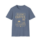 Slow Coffee, Soft Mornings Tee