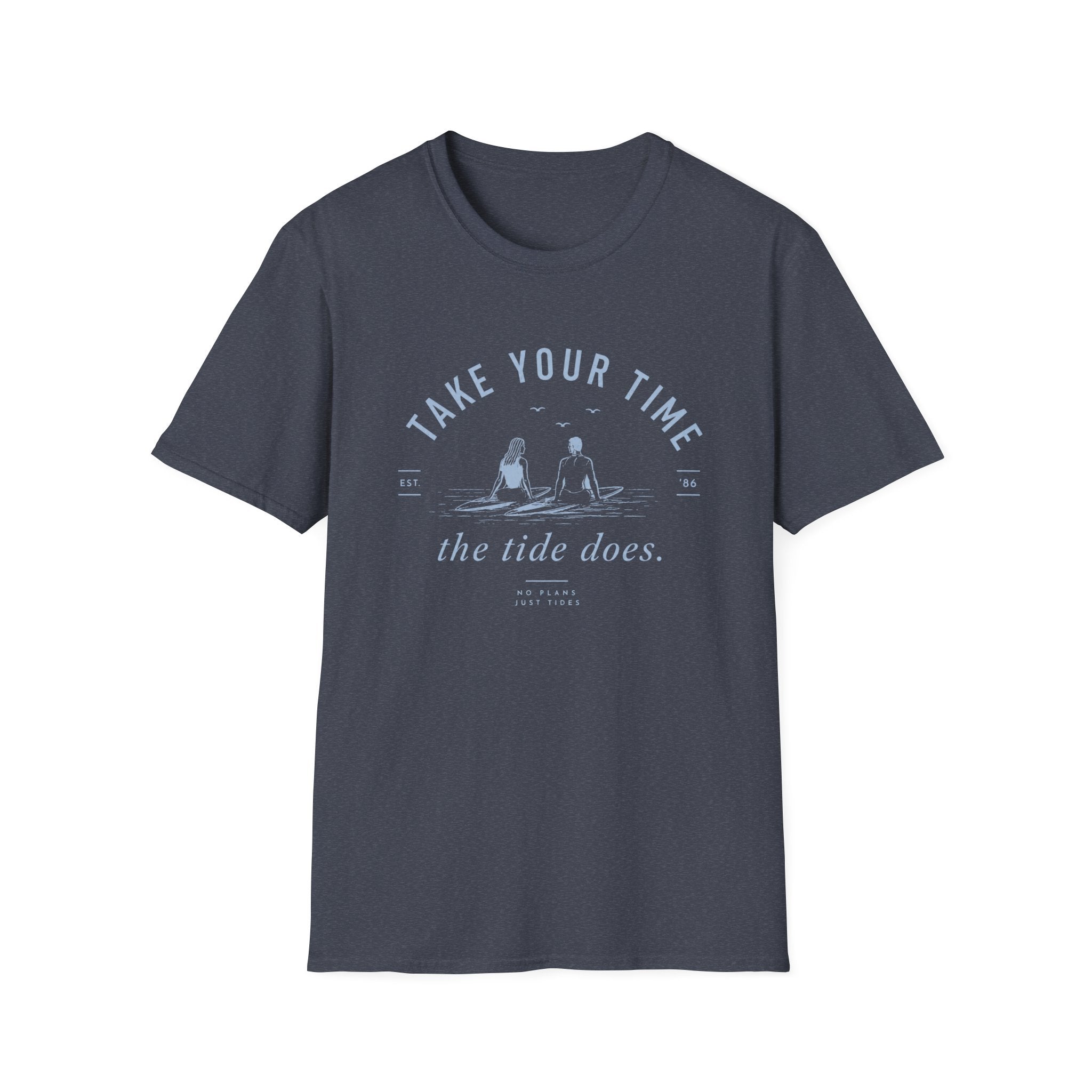 Take Your Time, the Tide Does Tee
