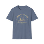 Take Your Time, the Tide Does Tee