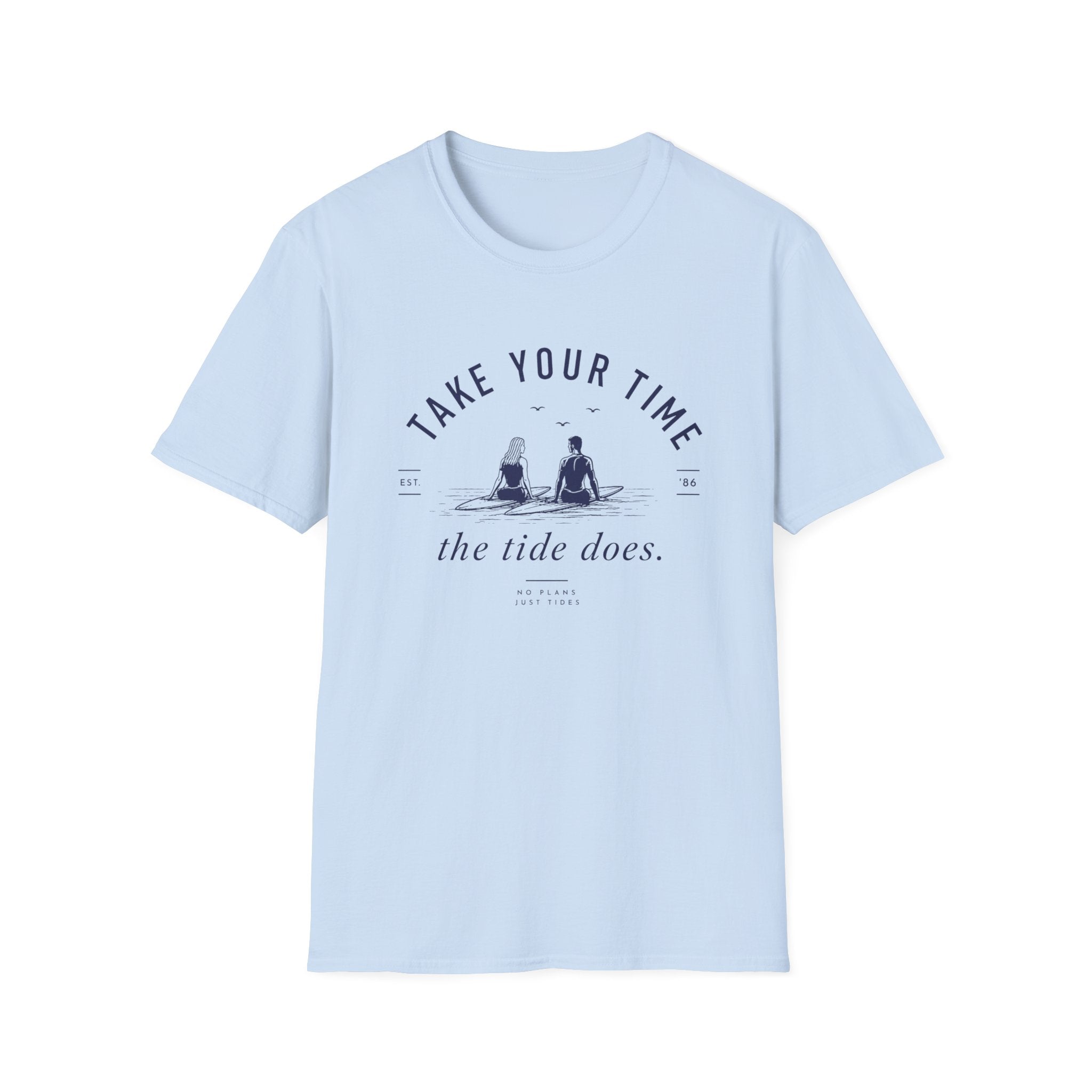 Take Your Time, the Tide Does Tee