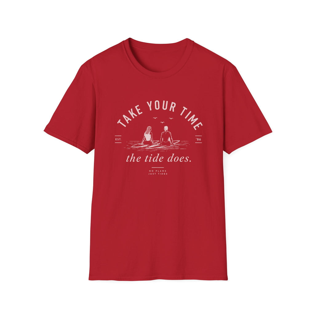 Take Your Time, the Tide Does Tee