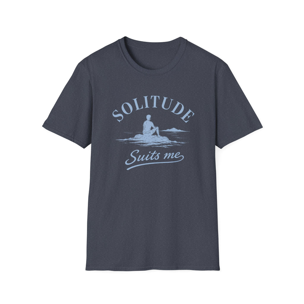 Solitude Suits Me Tee