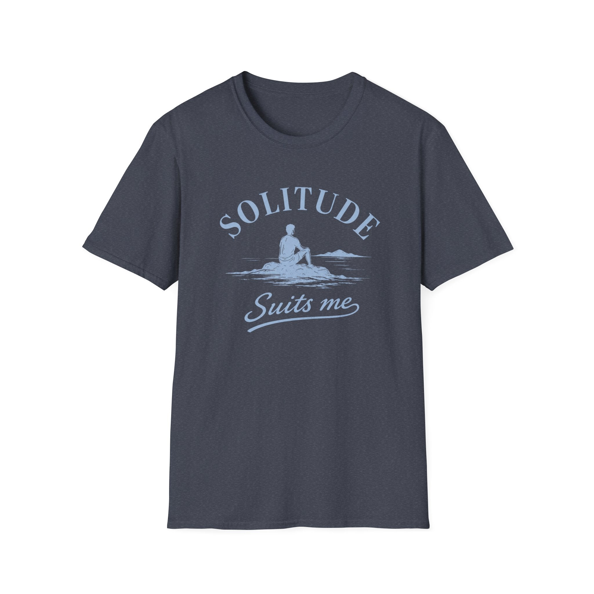 Solitude Suits Me Tee