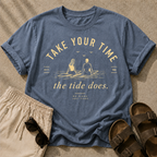 Take Your Time, the Tide Does Tee
