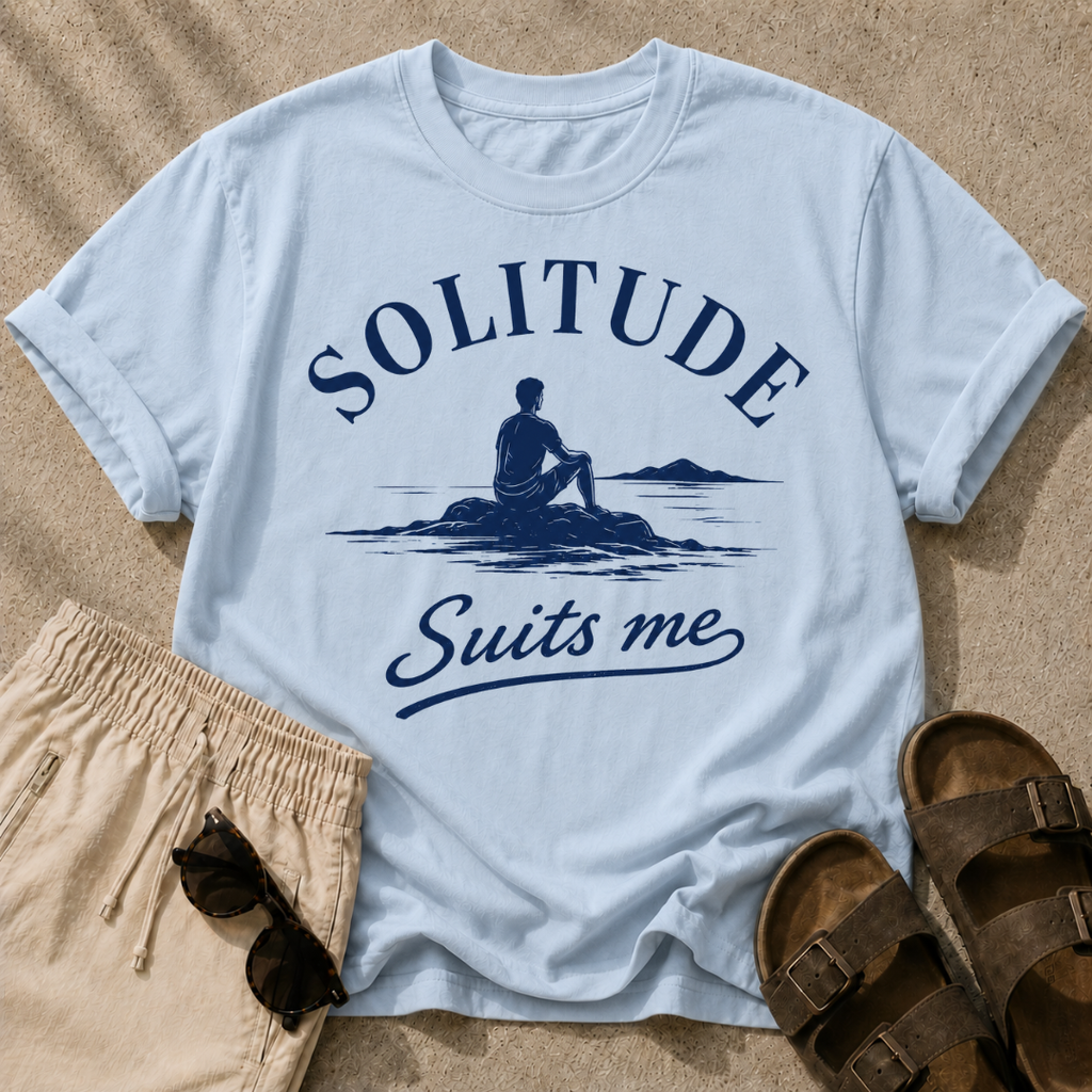 Solitude Suits Me Tee
