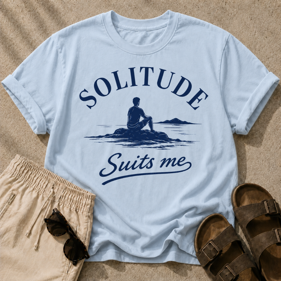 Solitude Suits Me Tee