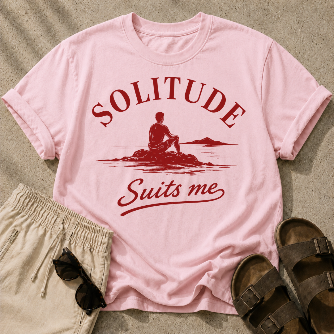 Solitude Suits Me Tee