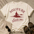 Solitude Suits Me Tee