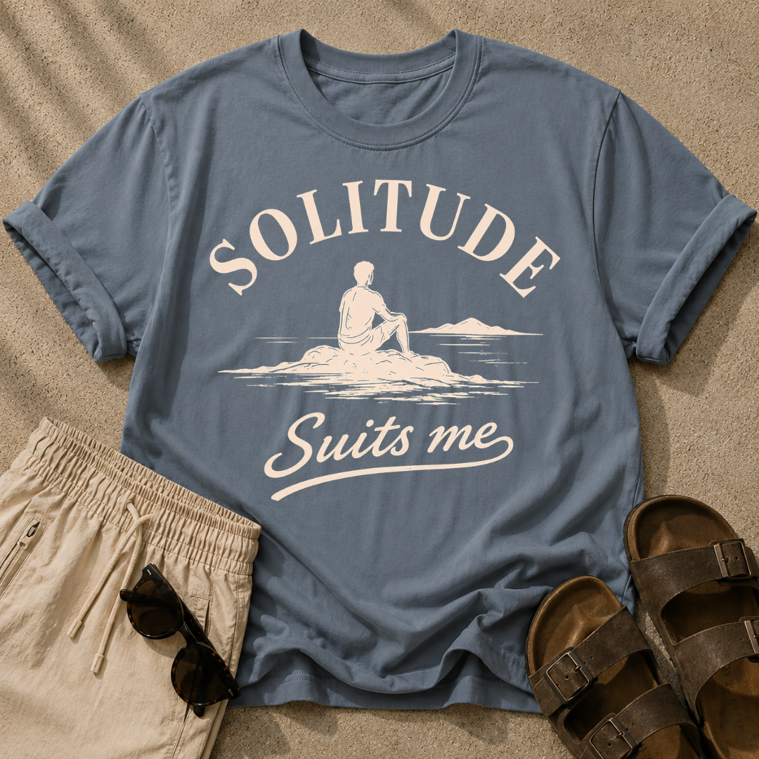 Solitude Suits Me Tee