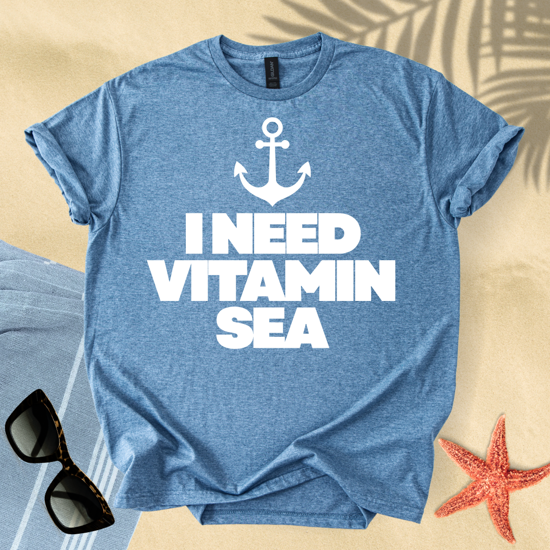 I need vitamin sea T-Shirt