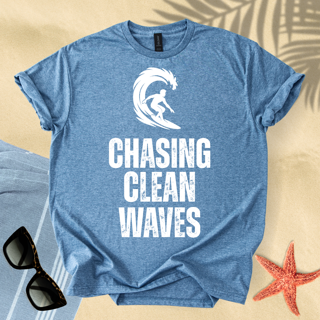 Chasing clean waves T-Shirt