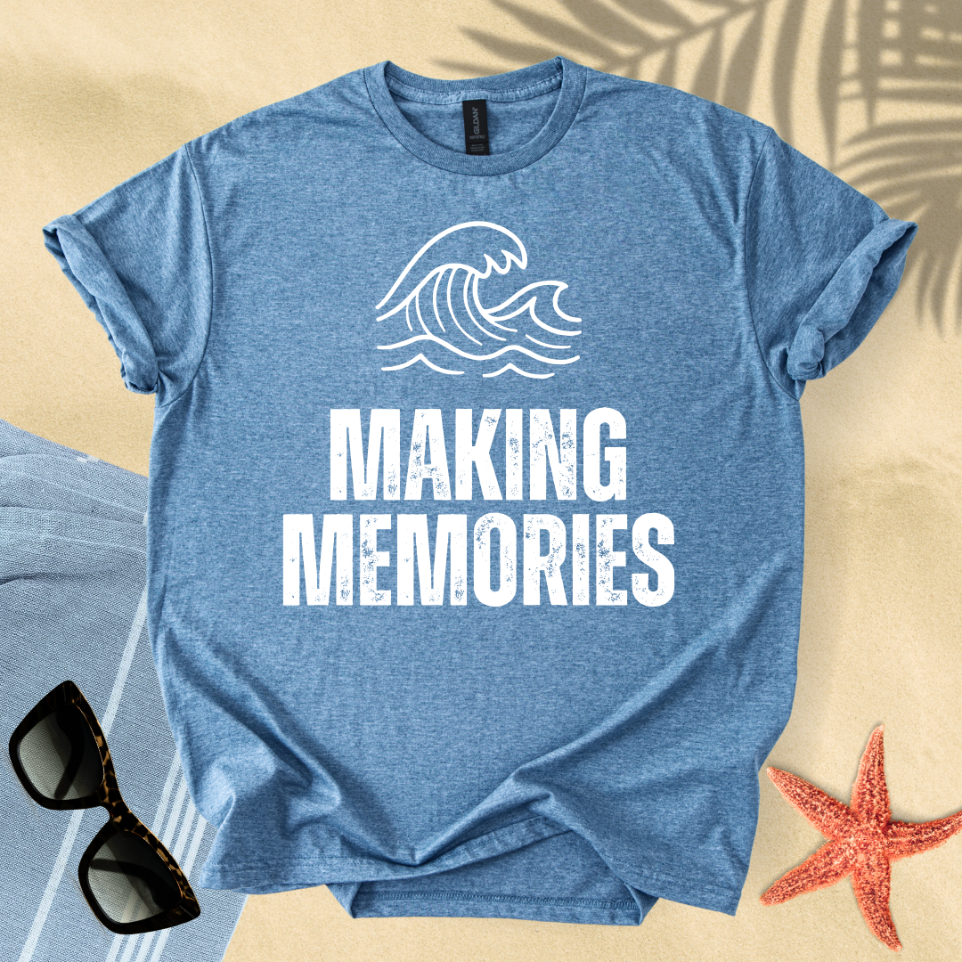 Making memories T-Shirt