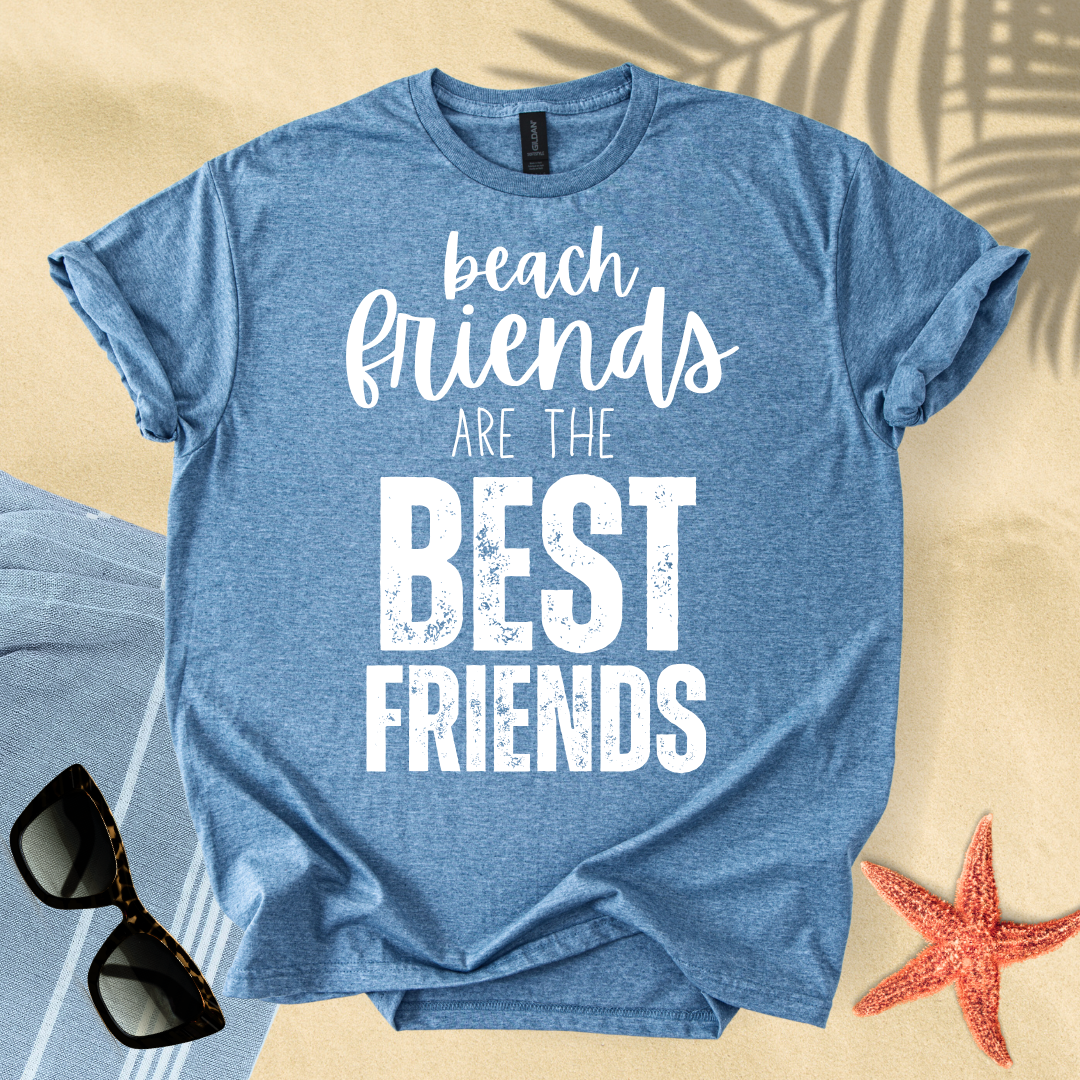 Beach friends are the best friends T-Shirt