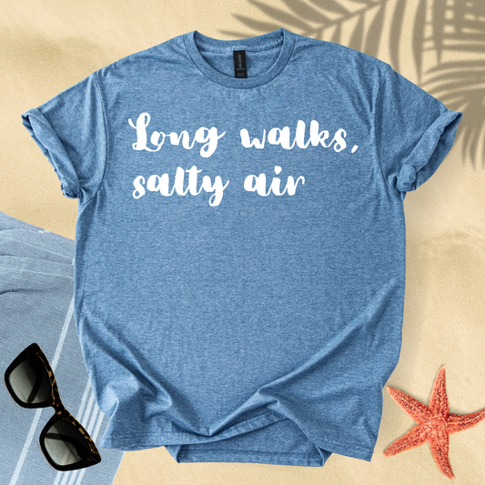 Long walks, salty air T-shirt