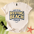 This is my resting beach face T-Shirt