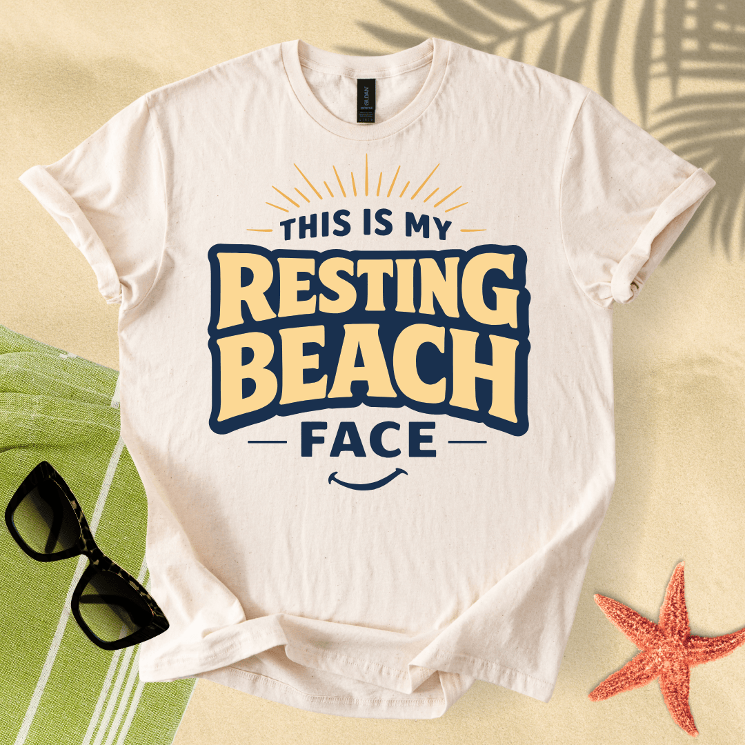 This is my resting beach face T-Shirt