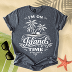 I'm on island time T-Shirt