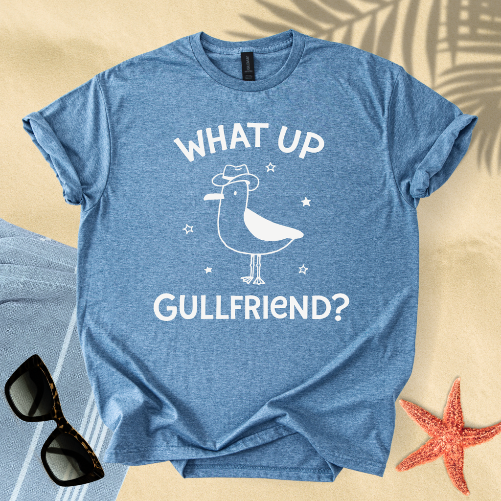 What's up gullfriend T-Shirt