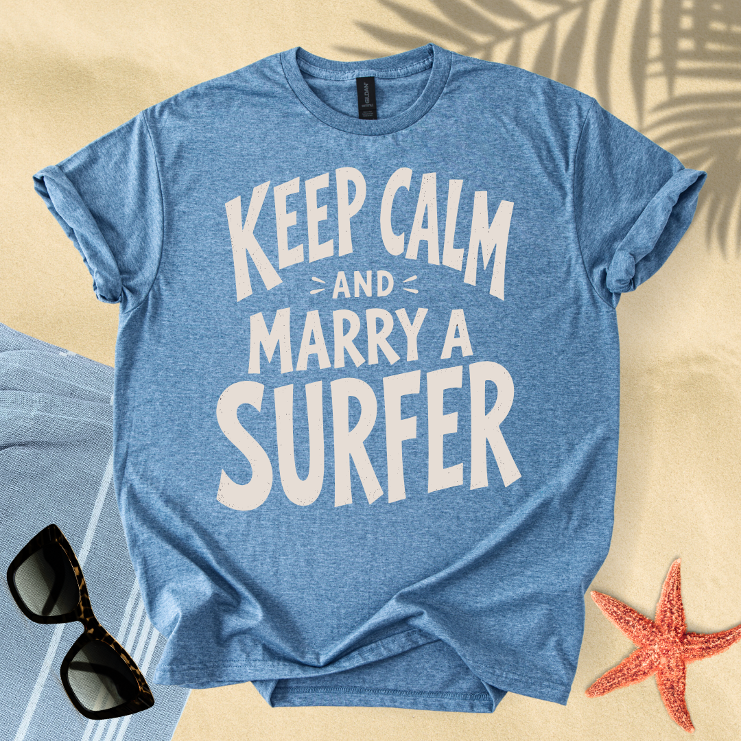 Keep calm and marry a surfer T-Shirt