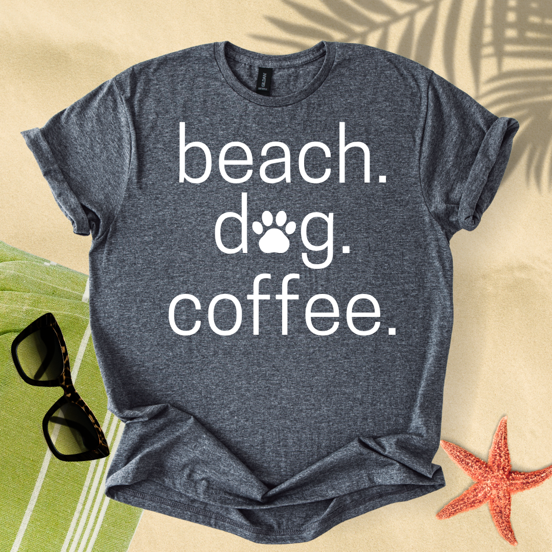 Beach. Dog. Coffee. T-Shirt