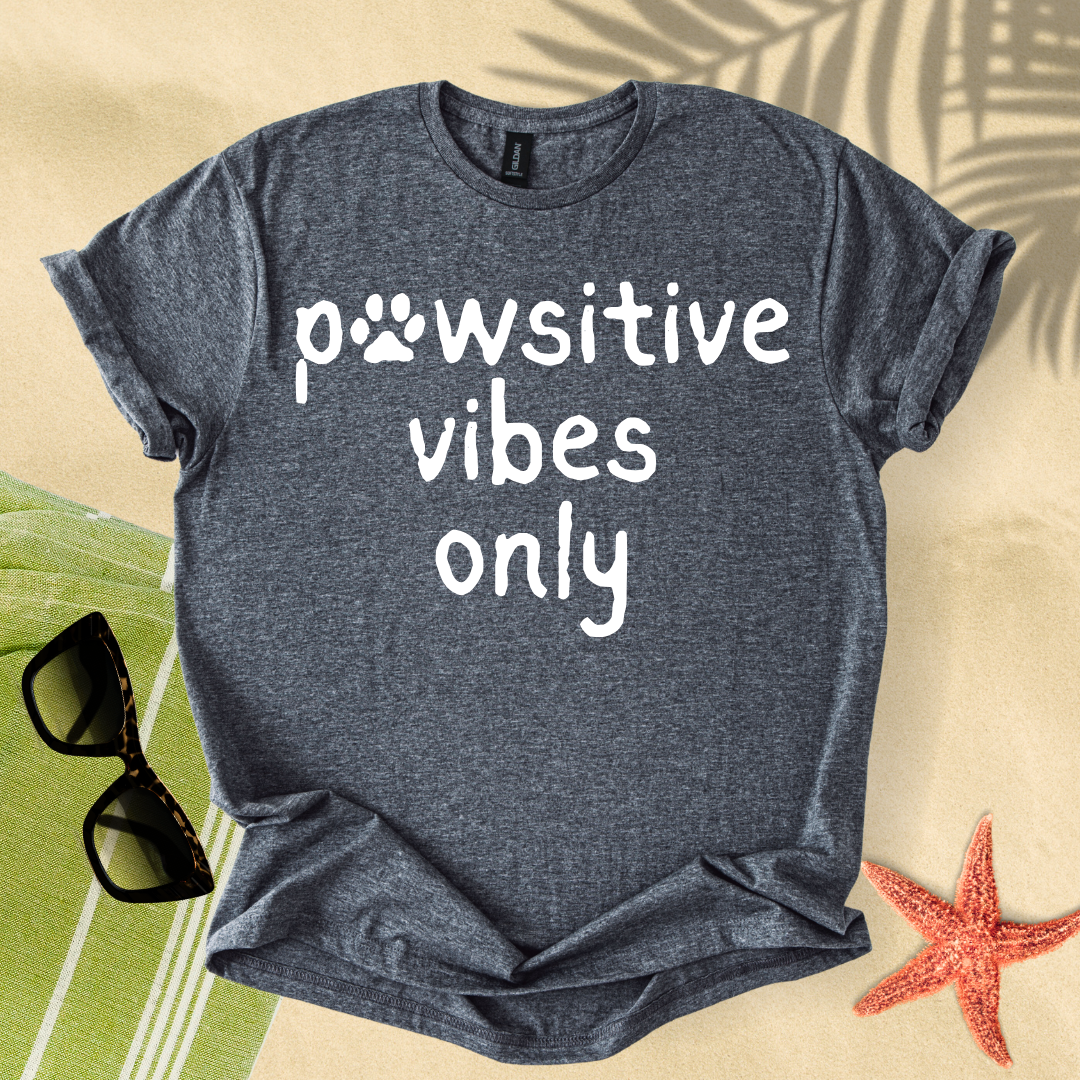 Pawsitive vibes only T-Shirt