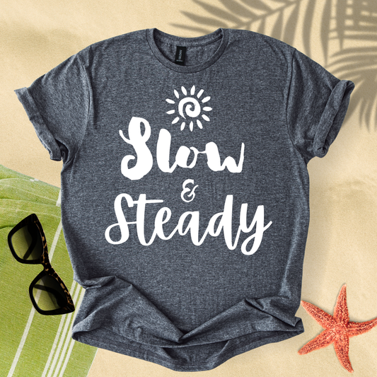 Slow and steady T-Shirt