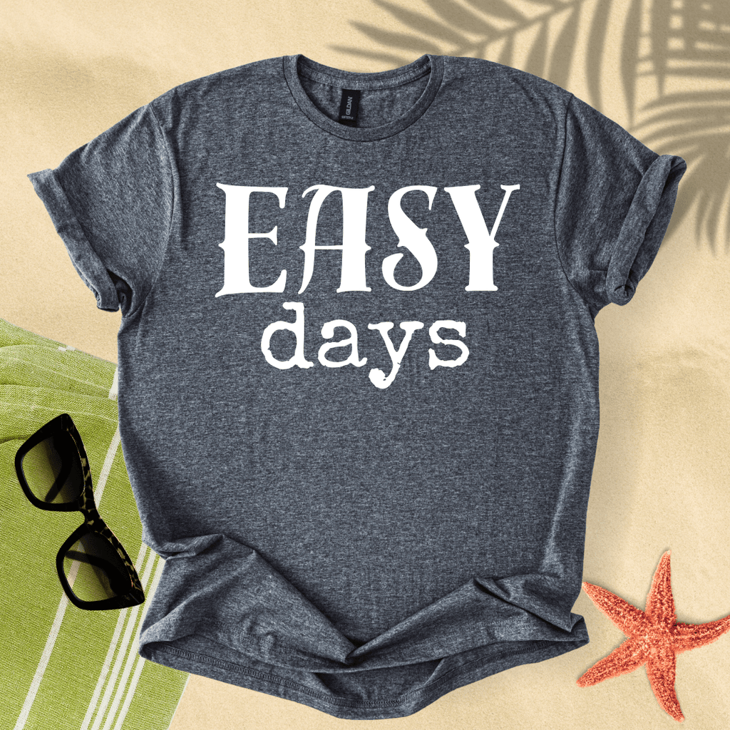 Easy days T-Shirt