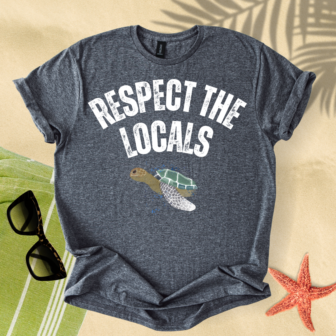 Respect the locals T-shirt