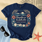 Breathe in the salt air T-Shirt