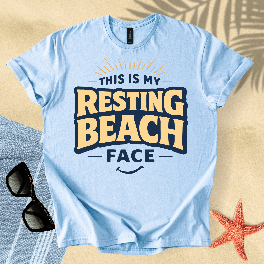 This is my resting beach face T-Shirt