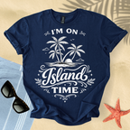 I'm on island time T-Shirt
