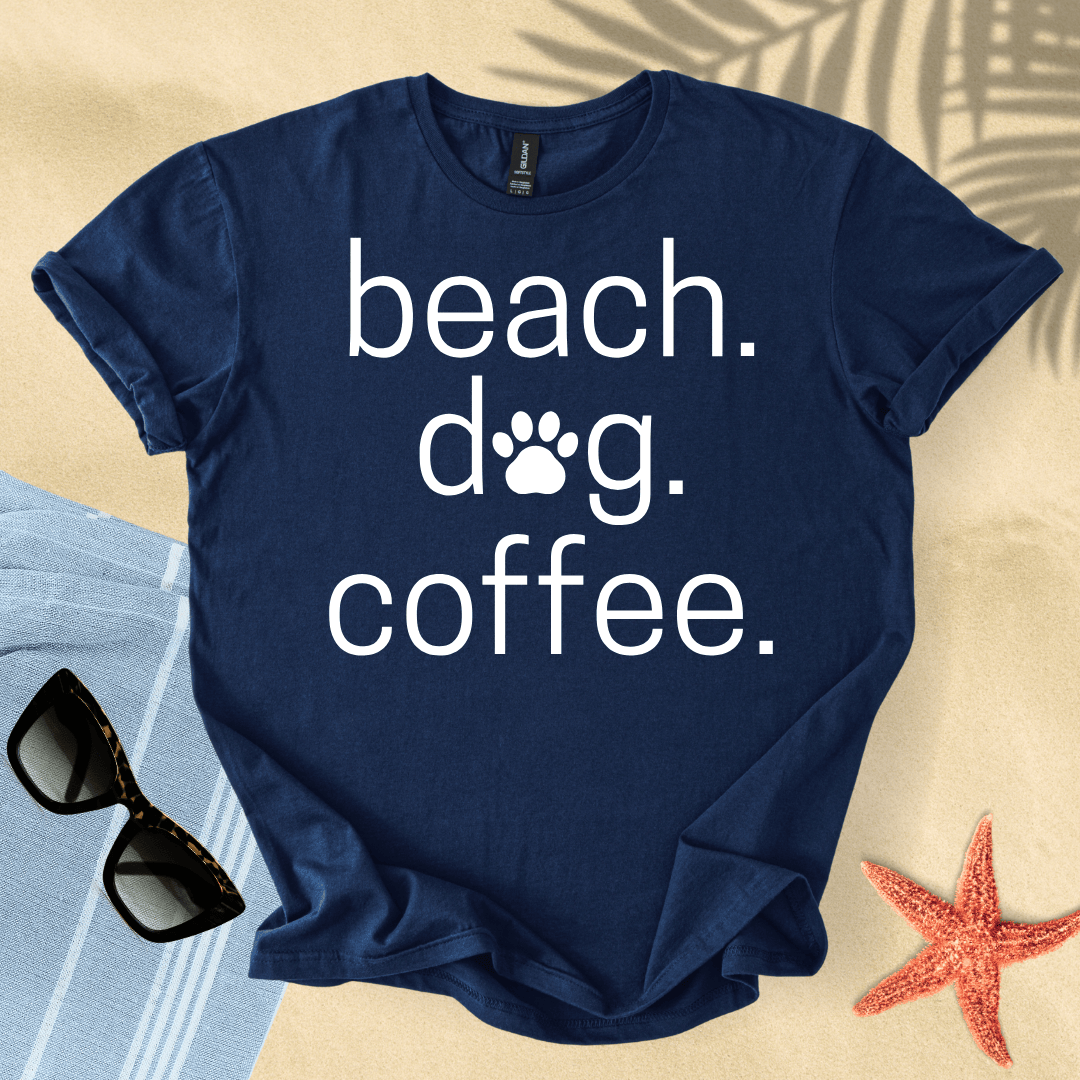 Beach. Dog. Coffee. T-Shirt