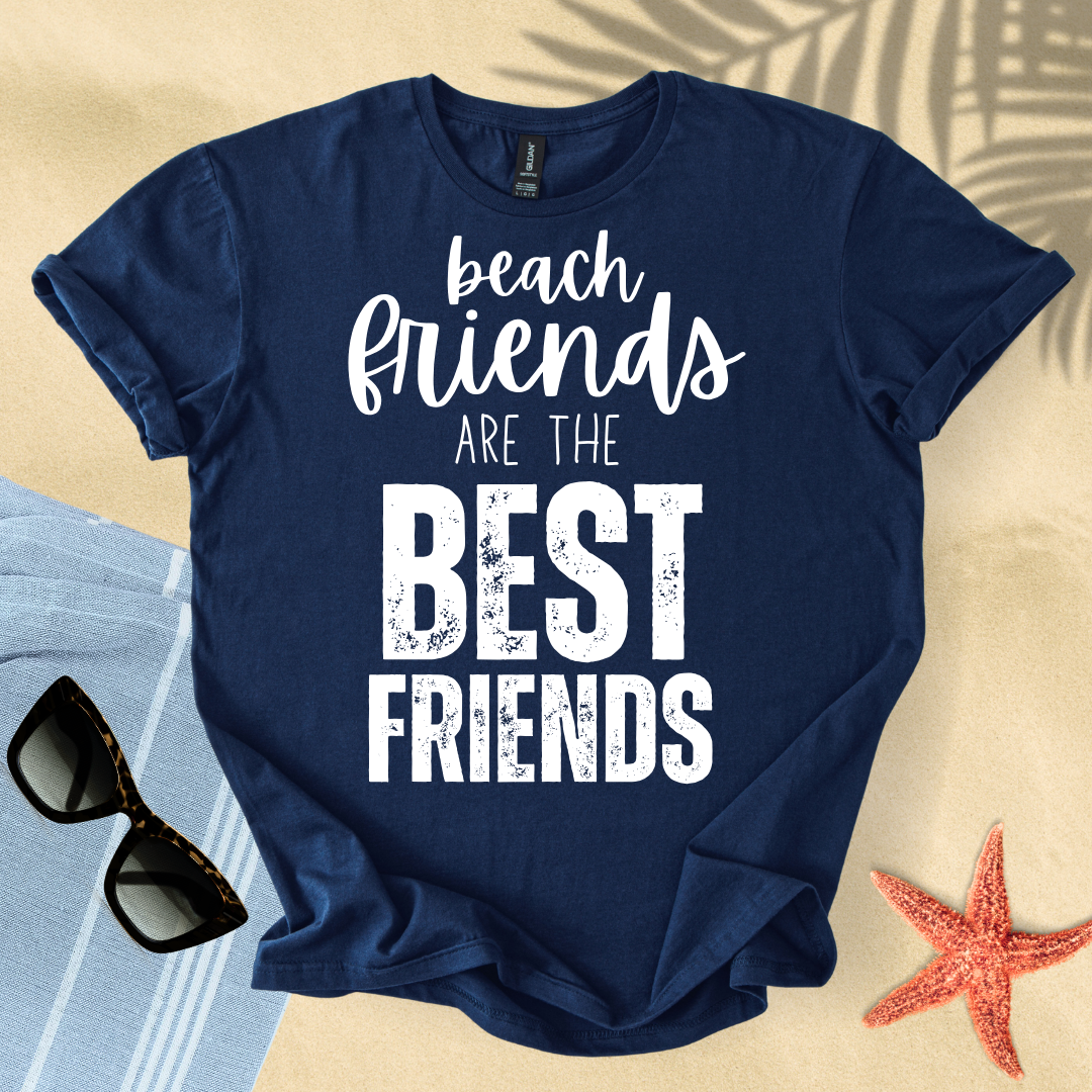 Beach friends are the best friends T-Shirt