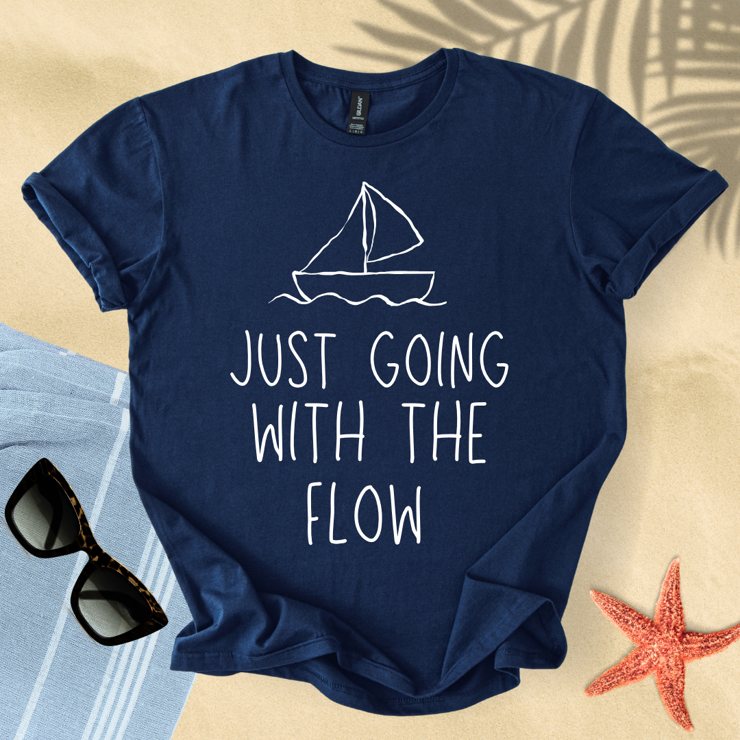 Just going with the flow T-shirt