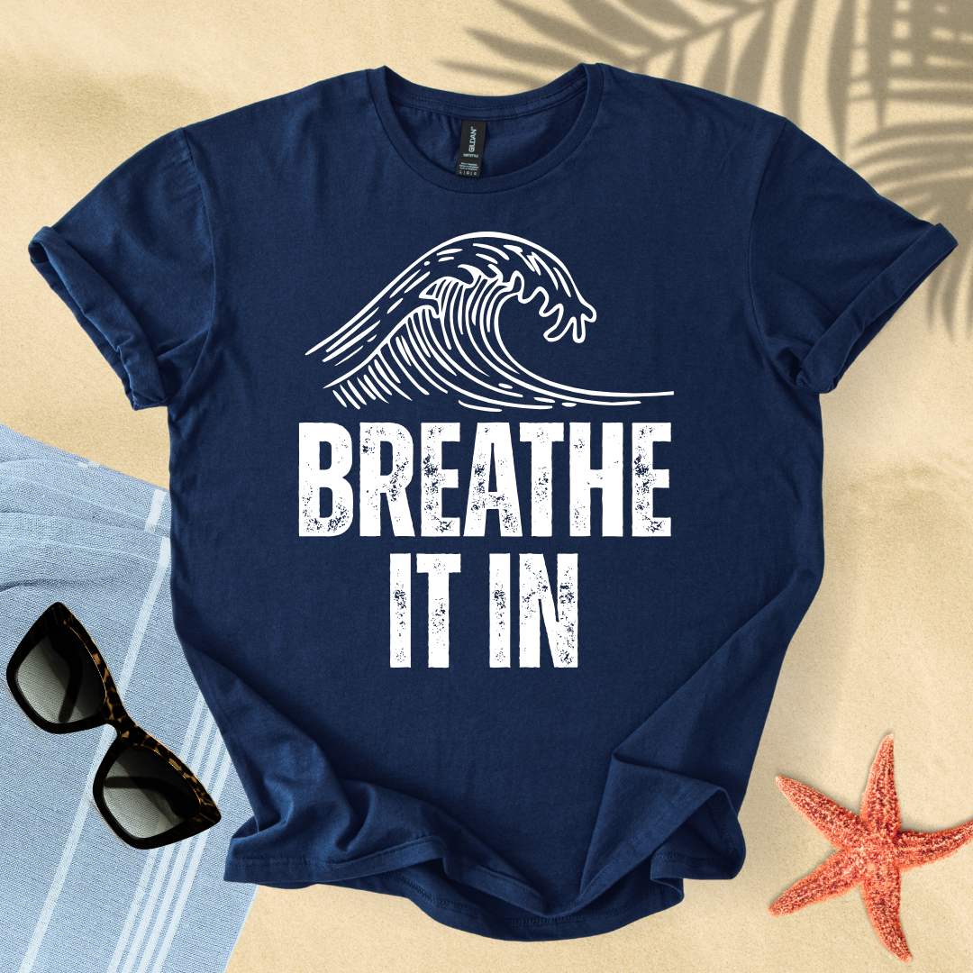 Breathe it in T-shirt