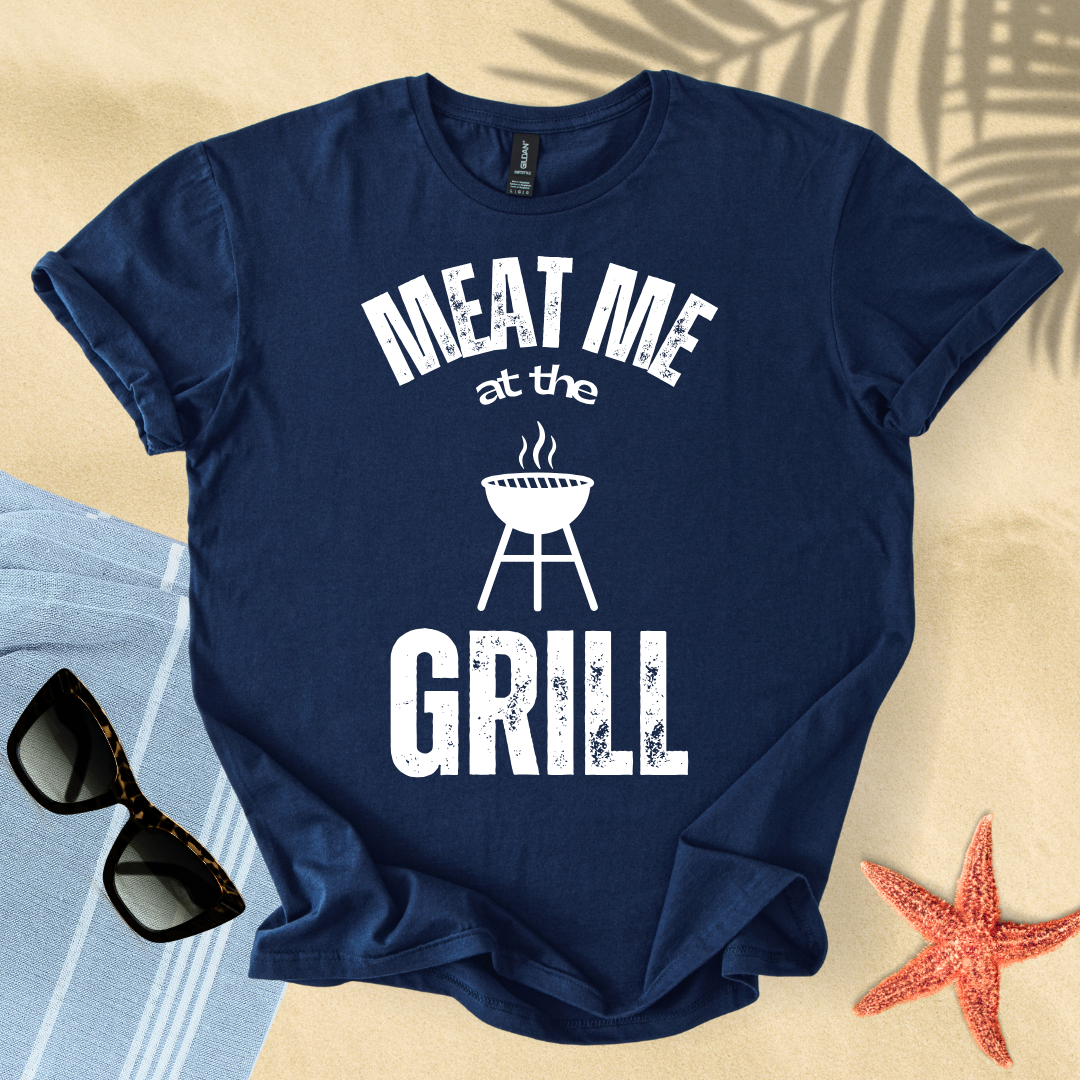 Meat me at the grill T-shirt