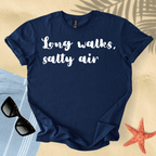 Long walks, salty air T-shirt