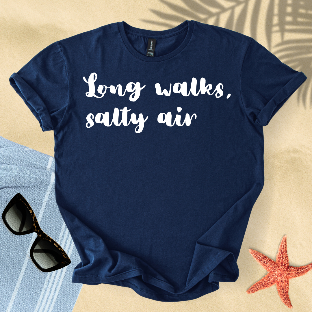 Long walks, salty air T-shirt