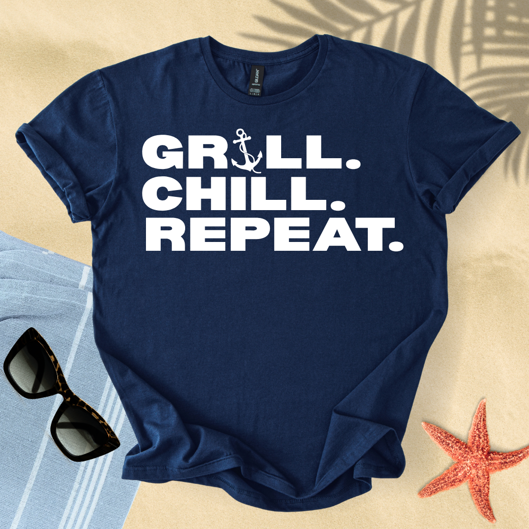 Grill. Chill. Repeat. T-shirt