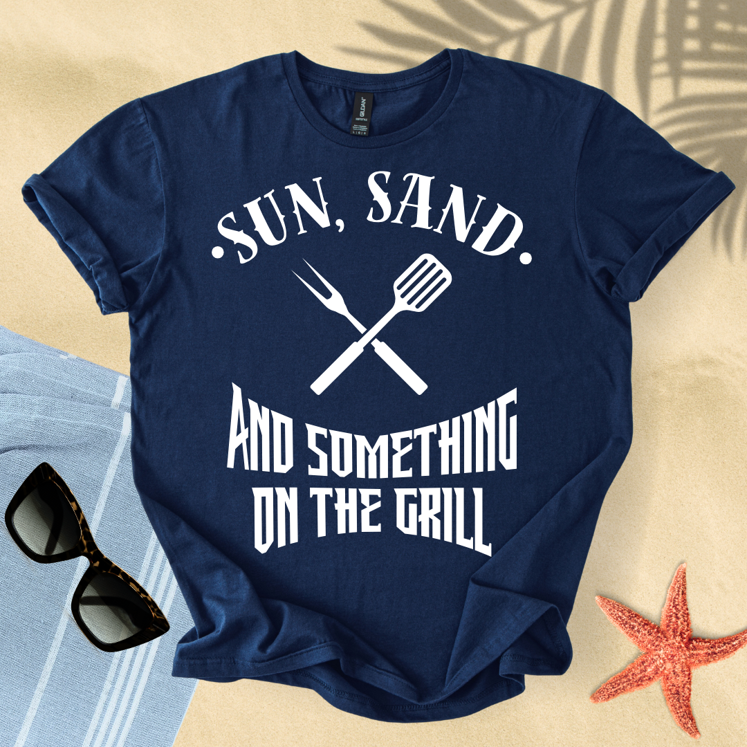 Sun, sand and something on the grill T-Shirt