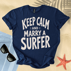 Keep calm and marry a surfer T-Shirt