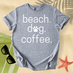 Beach. Dog. Coffee. T-Shirt