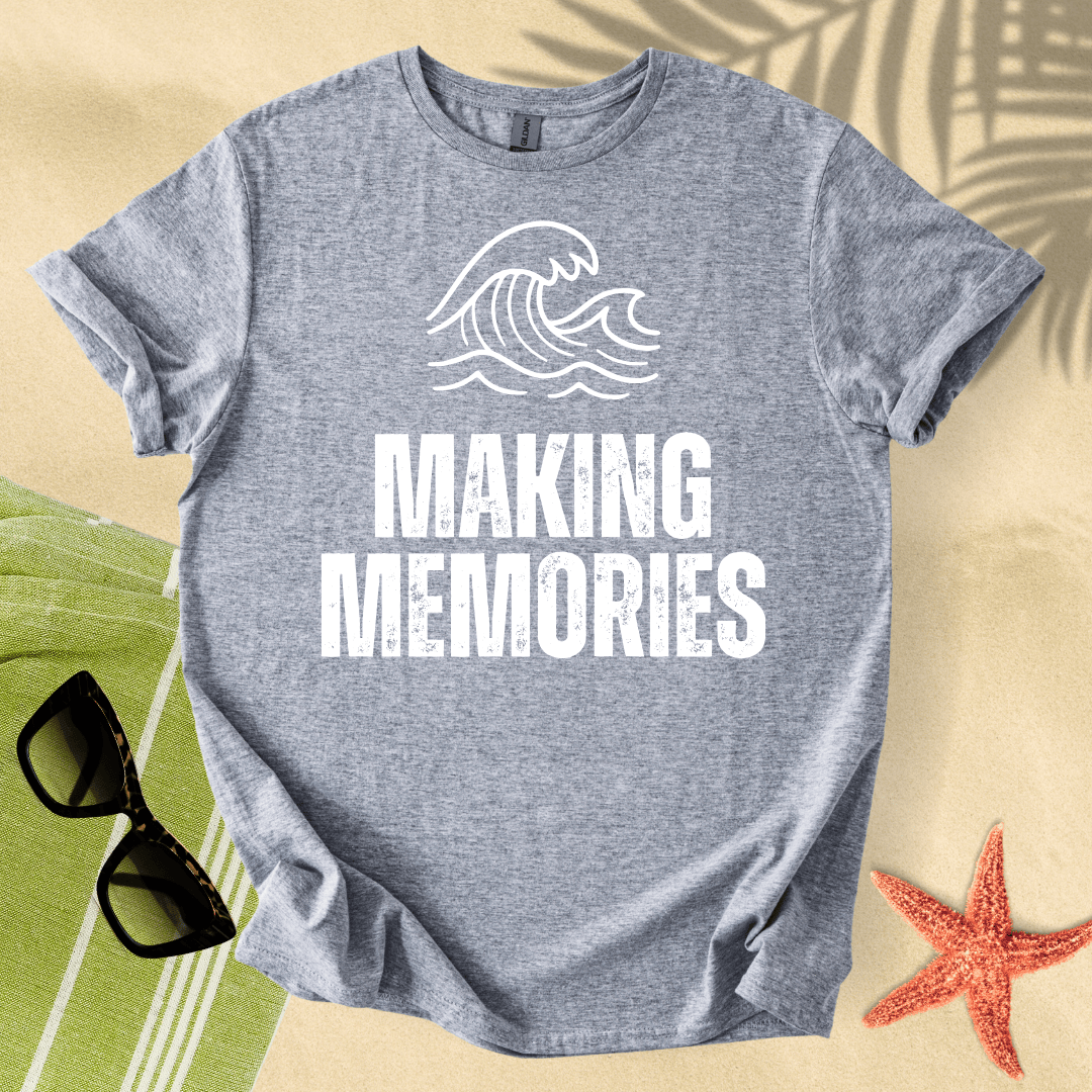 Making memories T-Shirt
