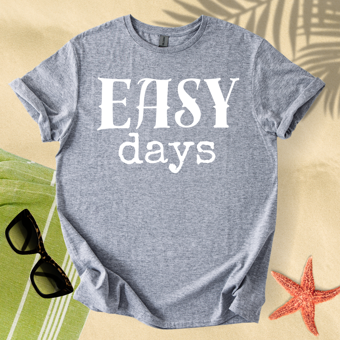Easy days T-Shirt