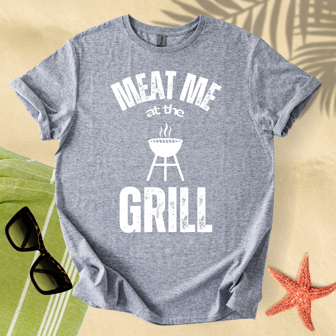 Meat me at the grill T-shirt
