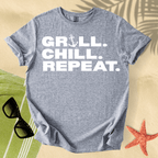 Grill. Chill. Repeat. T-shirt