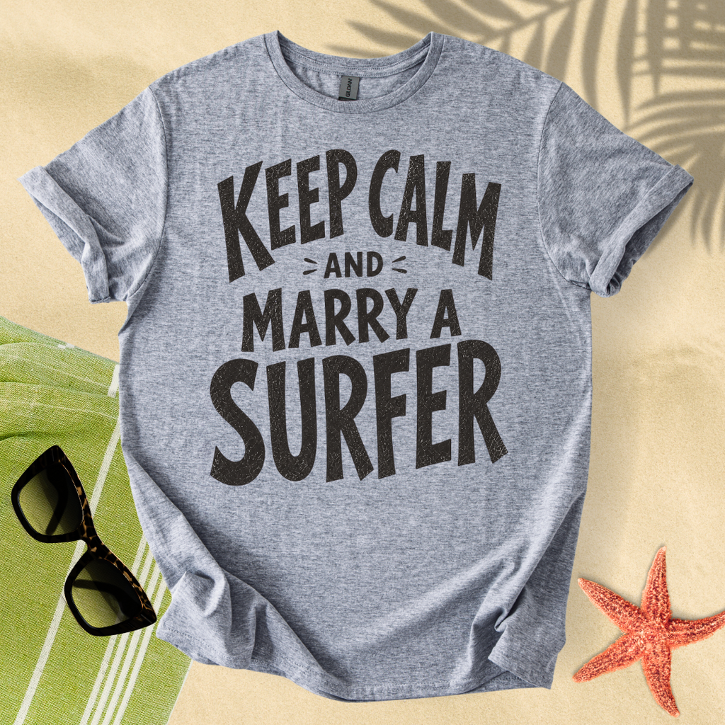 Keep calm and marry a surfer T-Shirt
