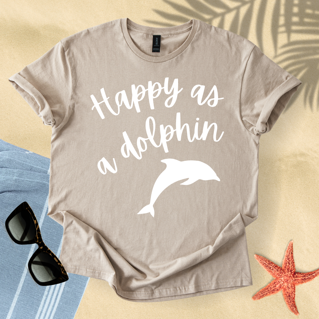 Happy as a dolphin T-shirt