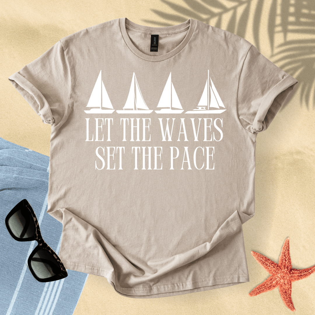 Let the waves set the pace T-shirt