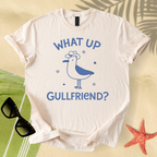 What's up gullfriend T-Shirt